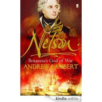 Nelson: Britannia's God of War (English Edition) [Kindle-editie]