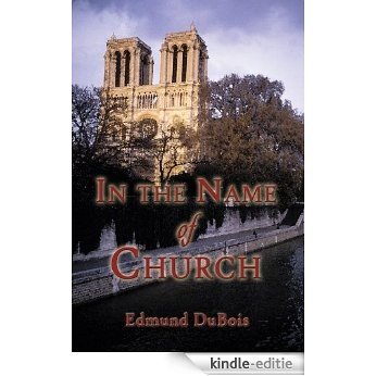 In the Name of Church (English Edition) [Kindle-editie] beoordelingen