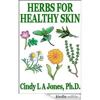Herbs for Healthy Skin (English Edition) [Kindle-editie]
