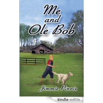 Me and Ole Bob (English Edition) [Kindle-editie]