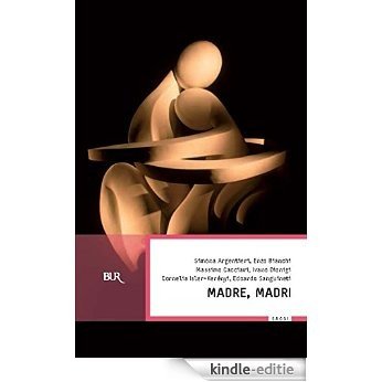 Madre, madri (Saggi) [Kindle-editie]