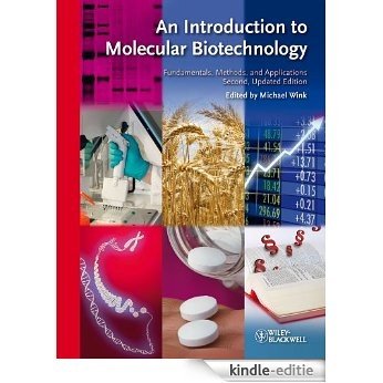 An Introduction to Molecular Biotechnology: Fundamentals, Methods and Applications [Kindle-editie]