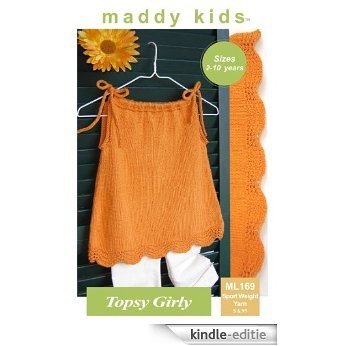 maddy kids Knitting Pattern - ML169 Topsy Girly (English Edition) [Kindle-editie]