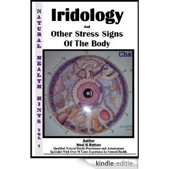Iridology and Other Stress Signs Of The Body (Natural Health Hints Book 1) (English Edition) [Kindle-editie] beoordelingen