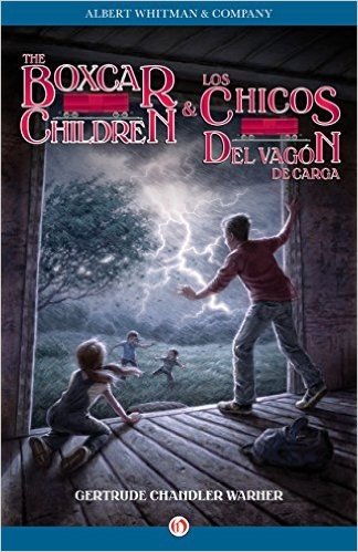 The Boxcar Children & Los chicos del vagón de carga (The Boxcar Children/Los chicos del vagón Book 1) (English Edition)