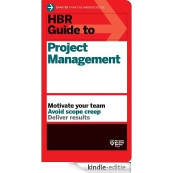 HBR Guide to Project Management (HBR Guide Series) [Kindle-editie]