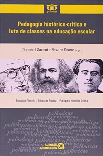 Pedagogia Histórico-Crítica e Luta de Classes na Educação Escolar