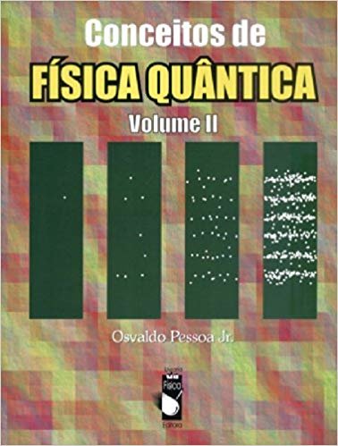 Conceitos de Física Quântica - Volume 2