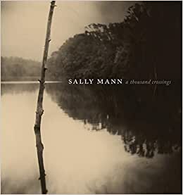 indir Sally Mann : A Thousand Crossings