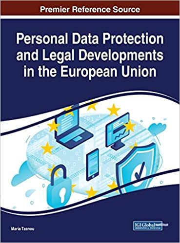 indir Personal Data Protection and Legal Developments in the European Union (Advances in Information Security, Privacy, and Ethics)