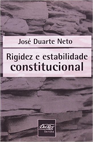 Rigidez e Estabilidade Constitucional