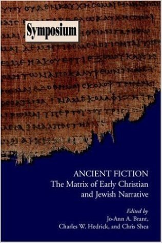Ancient Fiction: The Matrix of Early Christian and Jewish Narrative