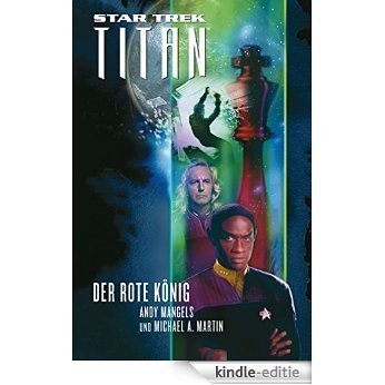 Star Trek - Titan 2: Der rote König (German Edition) [Kindle-editie]