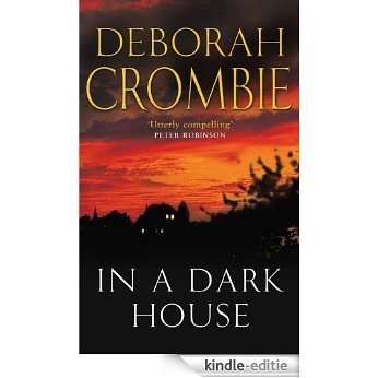 In a Dark House (Duncan Kincaid / Gemma James Novels) [Kindle-editie]