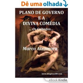 PLANO DE GOVERNO E A DIVINA COMÉDIA ...Os Coitados... [eBook Kindle]