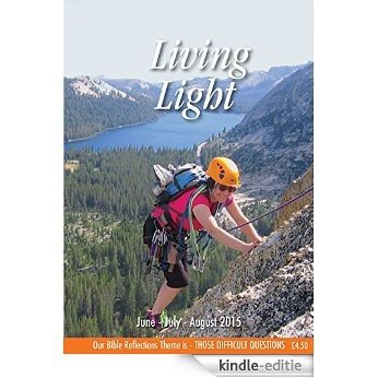Living Light: June - July - August 2015 (English Edition) [Kindle-editie]