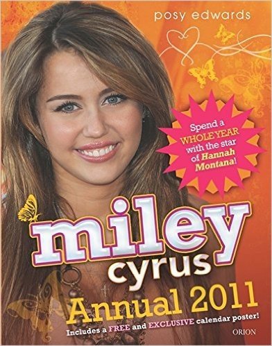 Miley Cyrus Annual [With Poster]