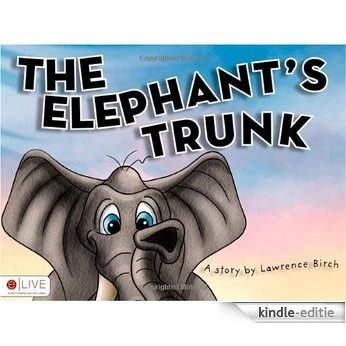 The Elephants Trunk [Kindle-editie]