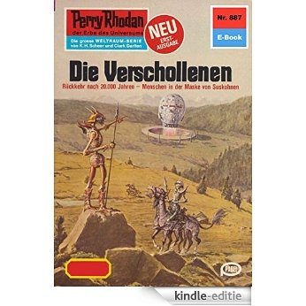 Perry Rhodan 887: Die Verschollenen (Heftroman): Perry Rhodan-Zyklus "Pan-Thau-Ra" (Perry Rhodan-Erstauflage) (German Edition) [Kindle-editie] beoordelingen
