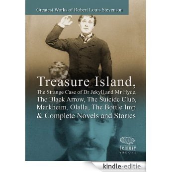 Greatest Works of Robert Louis Stevenson: Treasure Island, The Strange Case of Dr Jekyll and Mr Hyde, The Black Arrow, The Suicide Club, Markheim, Olalla, ... Novels and Stories (English Edition) [Kindle-editie] beoordelingen