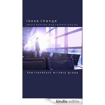 Loose Change (English Edition) [Kindle-editie]