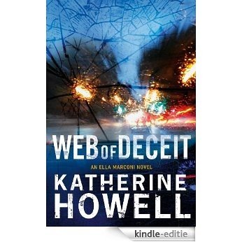 Web of Deceit: An Ella Marconi Novel 6 (Detective Ella Marconi) [Kindle-editie]