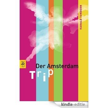 Der Amsterdam-Trip (German Edition) [Kindle-editie]
