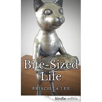 Bite-Sized Life (English Edition) [Kindle-editie] beoordelingen