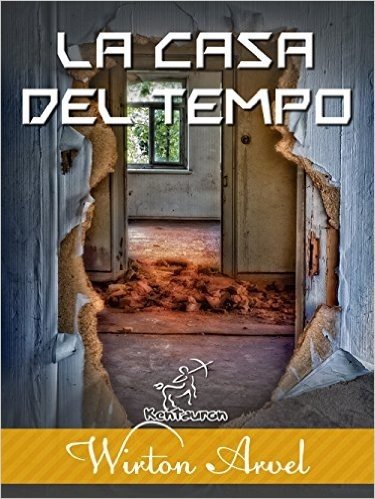 La casa del tempo (Kentauron Racconti Vol. 1) (Italian Edition)