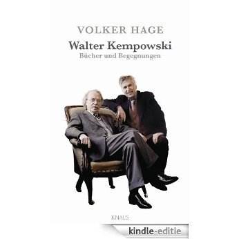 Walter Kempowski: Bücher und Begegnungen (German Edition) [Kindle-editie]