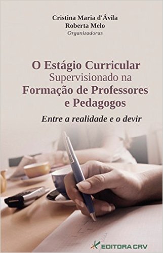 Estagio Curricular Supervisionado Na Formacao De Professores E Pedagog