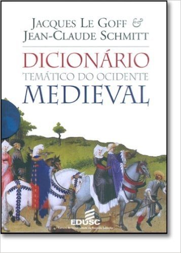 Dicionário Temático do Ocidente Medieval