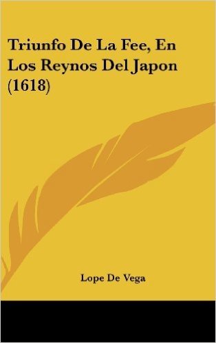 Triunfo de La Fee, En Los Reynos del Japon (1618)