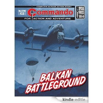 Commando #4729: Balkan BattleGround [Kindle-editie]