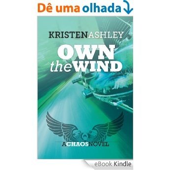 Own the Wind (The Chaos Series Book 1) (English Edition) [eBook Kindle]