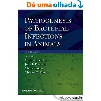 Pathogenesis of Bacterial Infections in Animals [eBook Kindle]