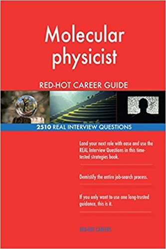 indir Molecular physicist RED-HOT Career Guide; 2510 REAL Interview Questions