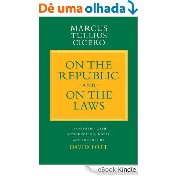"On the Republic" and "On the Laws" (Agora Editions) [eBook Kindle]