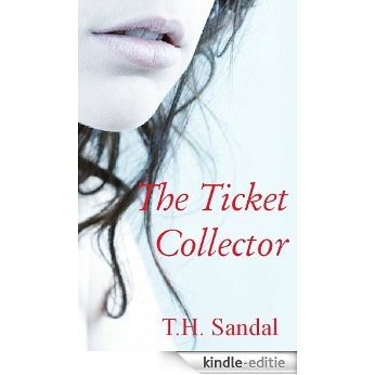 The Ticket Collector (English Edition) [Kindle-editie]