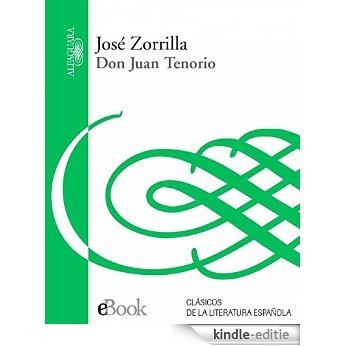 Don Juan Tenorio [Kindle-editie]