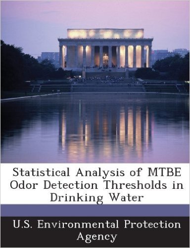 Statistical Analysis of Mtbe Odor Detection Thresholds in Drinking Water