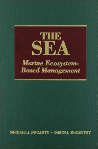 The Sea, Volume 16: Marine Ecosystem-Based Management baixar