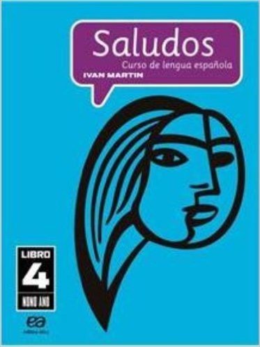Saludos. Curso de Lengua Española 4. 9º Ano - 8ª Série