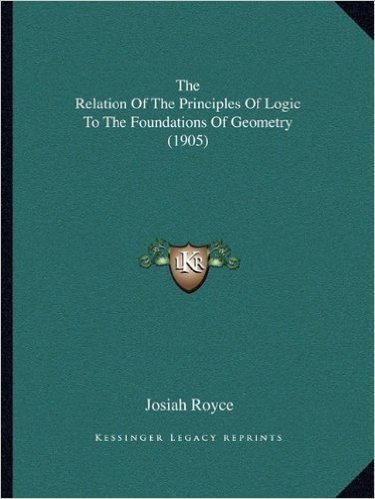 The Relation of the Principles of Logic to the Foundations of Geometry (1905)
