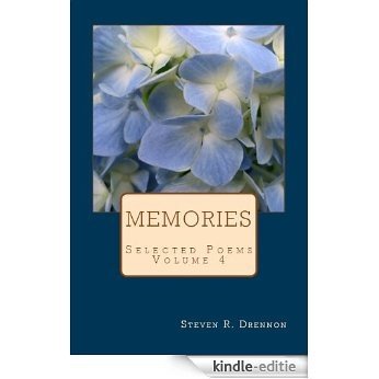 Memories (Selected Poems of Steven R. Drennon Book 4) (English Edition) [Kindle-editie]