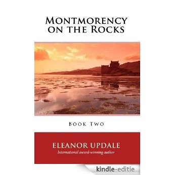 Montmorency on the Rocks (English Edition) [Kindle-editie]