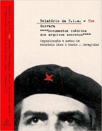 Relatório da CIA. Che Guevara