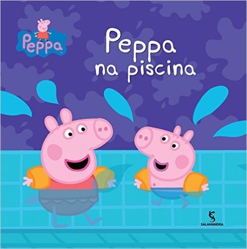 Peppa na Piscina - Coleção Peppa