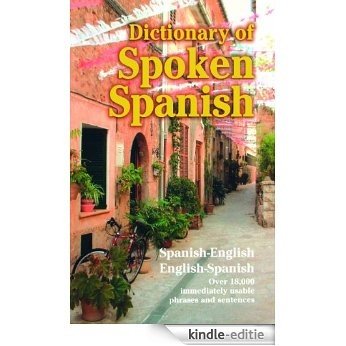 Dictionary of Spoken Spanish (Dover Language Guides Spanish) [Kindle-editie]