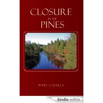 Closure In The Pines: The Jersey Pines Barrens Trilogy (English Edition) [Kindle-editie]